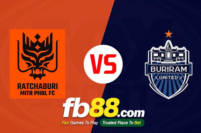 fb88-soi kèo Ratchaburi FC vs Buriram United