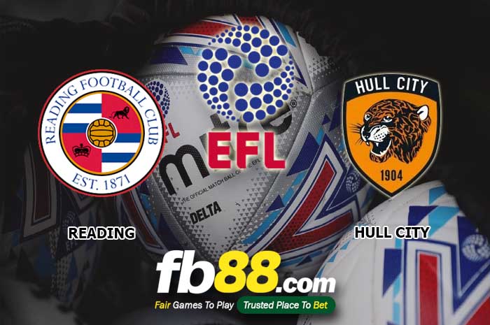 fb88-soi kèo Reading vs Hull City