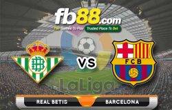 fb88-soi kèo Real Betis vs Barcelona