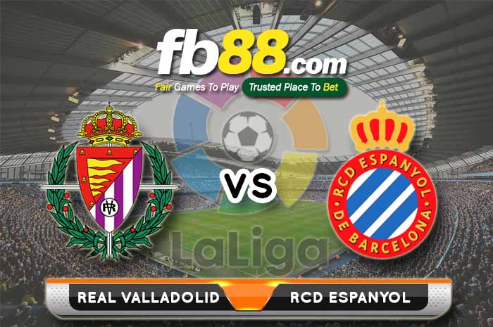 fb88-soi kèo Real Valladolid vs RCD Espanyol