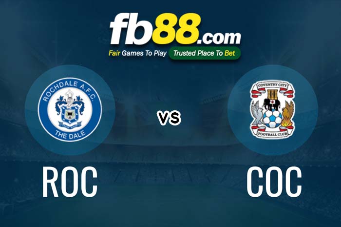 fb88-soi kèo Rochdale AFC vs Coventry City