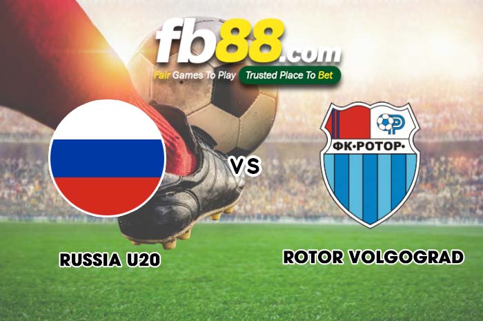 fb88-soi kèo Russia U20 vs Rotor Volgograd