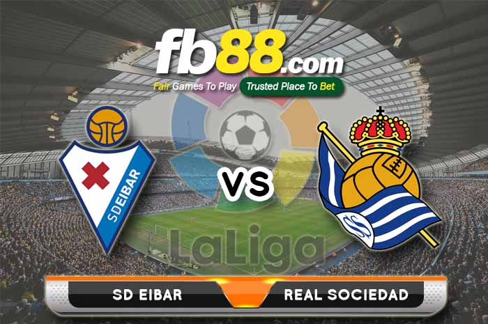 fb88-soi kèo SD Eibar vs Real Sociedad
