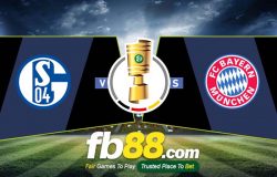 fb88-soi kèo Schalke 04 vs Bayern Munich