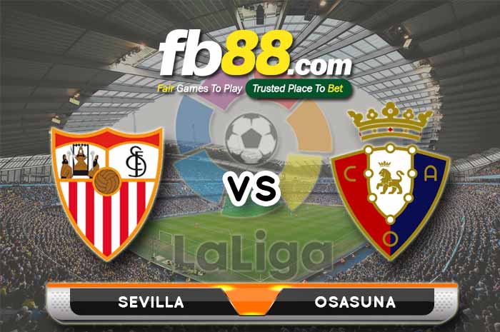 fb88-soi kèo Sevilla vs Osasuna