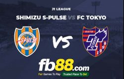 fb88-soi kèo Shimizu S-Pulse vs FC Tokyo