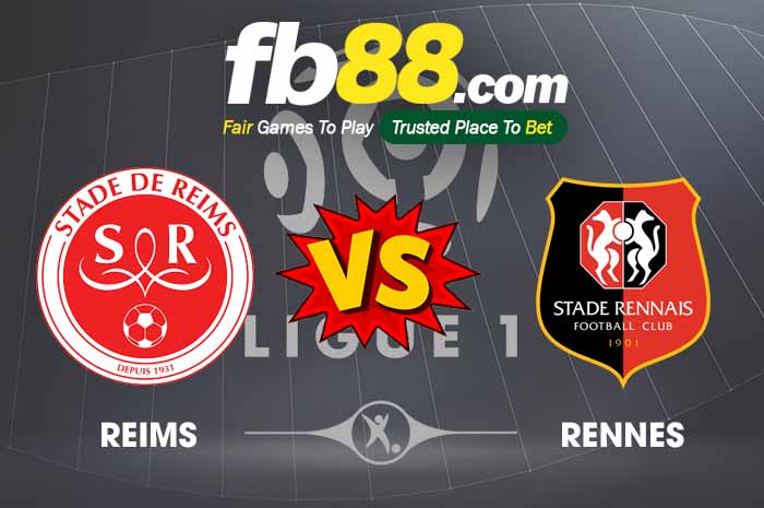 fb88-soi kèo Stade Reims vs Rennes