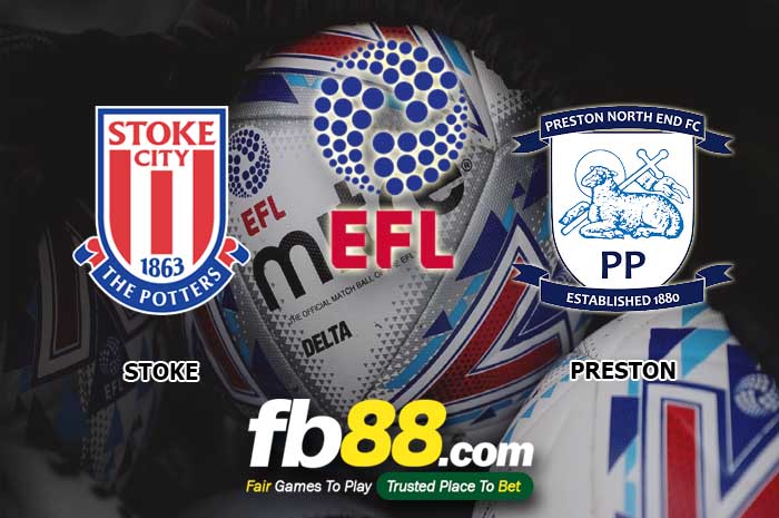 fb88-soi kèo Stoke City vs Preston North End