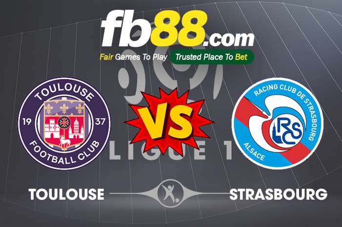 fb88-soi kèo Toulouse vs RC Strasbourg Alsace
