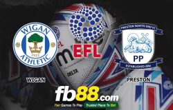 fb88-soi kèo Wigan Athletic vs Preston North End