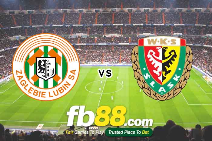 fb88-soi kèo Zaglebie Lubin vs Slask Wroclaw