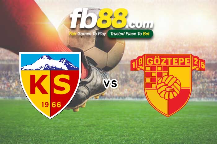 fb88-soi kèo Kayserispor vs Goztepe AS