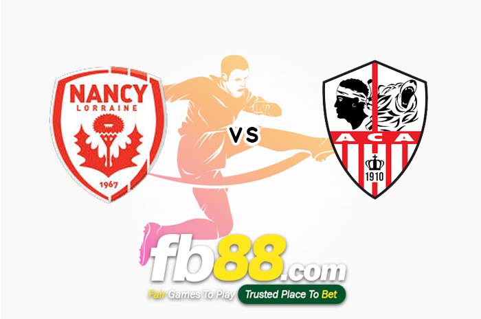 fb88-soi kèo AS Nancy vs AC Ajaccio