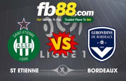 fb88-soi kèo AS Saint Etienne vs Bordeaux