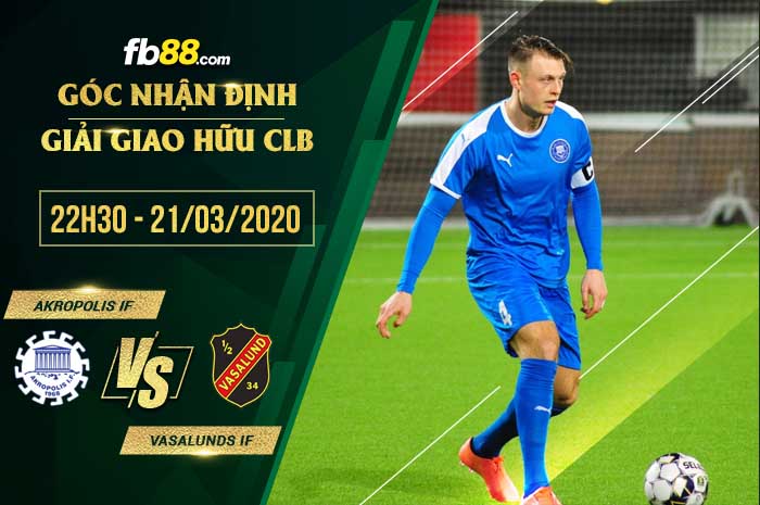 fb88-soi kèo Akropolis IF vs Vasalunds IF
