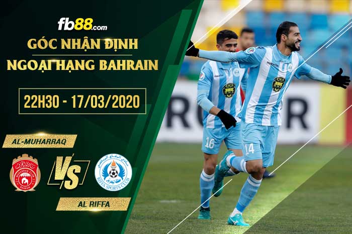 fb88-soi kèo Al-Muharraq vs Al Riffa Club