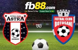 fb88-soi kèo Astra Giurgiu vs Botosani
