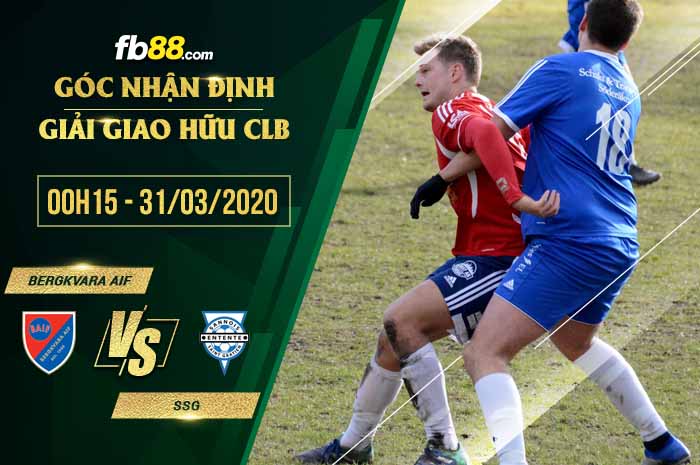 fb88-soi kèo Bergkvara AIF vs SSG