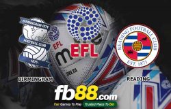 fb88-soi kèo Birmingham City vs Reading