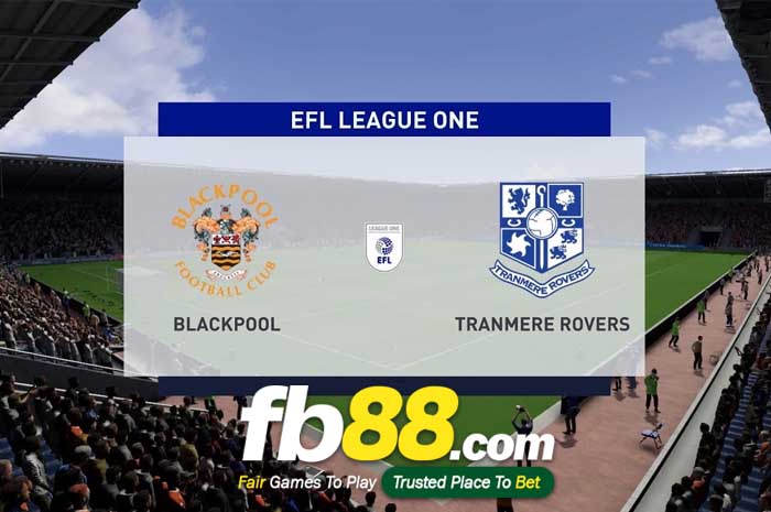 fb88-soi kèo Blackpool vs Tranmere