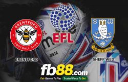 fb88-soi kèo Brentford vs Sheffield Wednesday