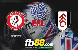 fb88-soi kèo Bristol City vs Fulham