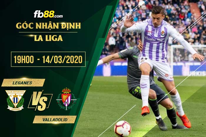 fb88-soi kèo CD Leganes vs Real Valladolid