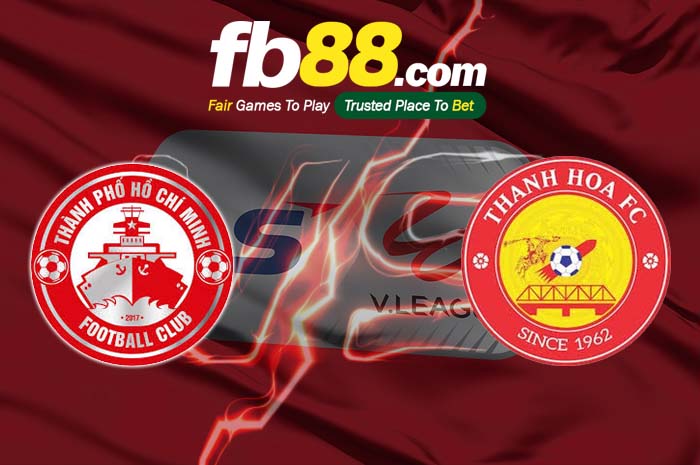 fb88-soi kèo CLB TP.HCM vs Thanh Hóa