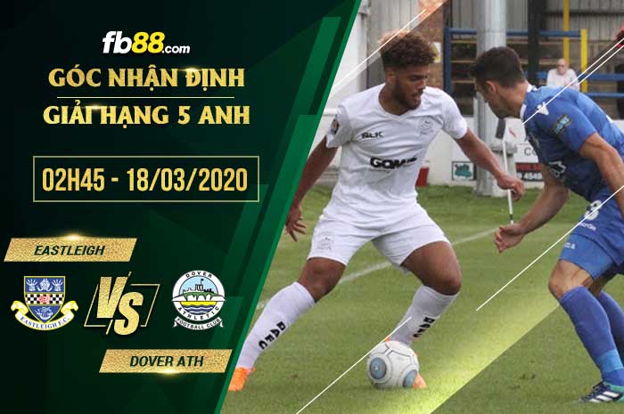 fb88-soi kèo Eastleigh vs Dover Athletic