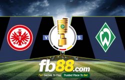 fb88-soi kèo Eintracht Frankfurt vs Werder Bremen