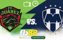 fb88-soi kèo FC Juarez vs Monterrey