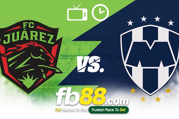 fb88-soi kèo FC Juarez vs Monterrey
