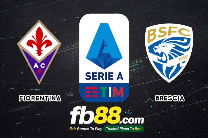 fb88-soi kèo Fiorentina vs Brescia