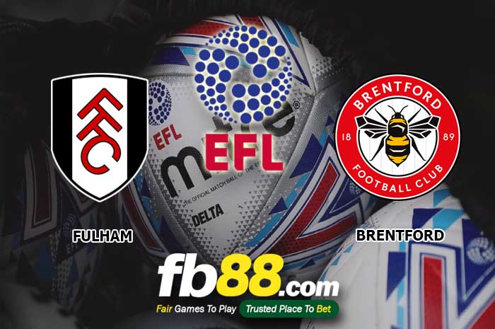 fb88-soi kèo Fulham vs Brentford