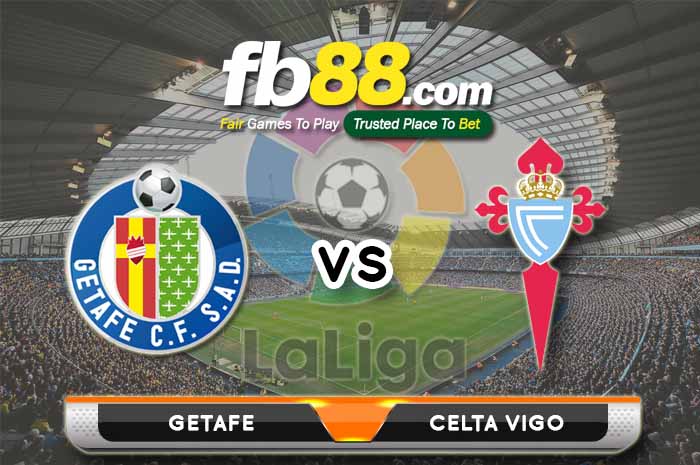 fb88-soi kèo Getafe vs Celta Vigo