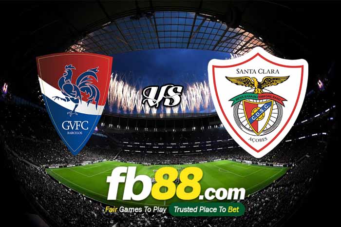 fb88-soi kèo Gil Vicente vs CD Santa Clara
