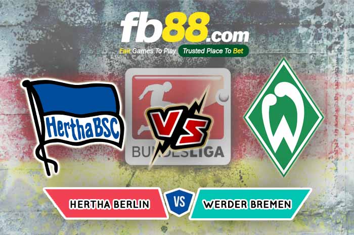 fb88-soi kèo Hertha BSC Berlin vs Werder Bremen
