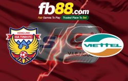 fb88-soi kèo Hồng Lĩnh Hà Tĩnh vs Viettel