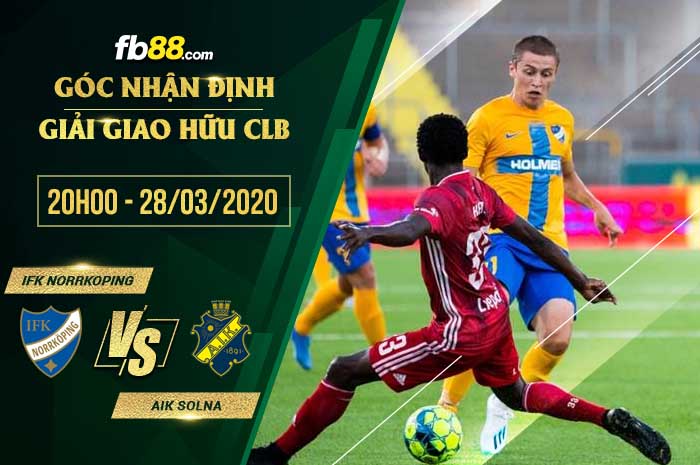 fb88-soi kèo IFK Norrkoping FK vs AIK Solna