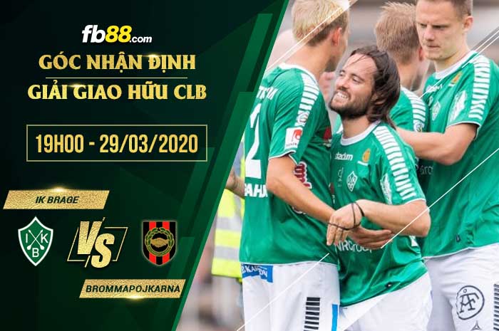 fb88-soi kèo IK Brage vs Brommapojkarna