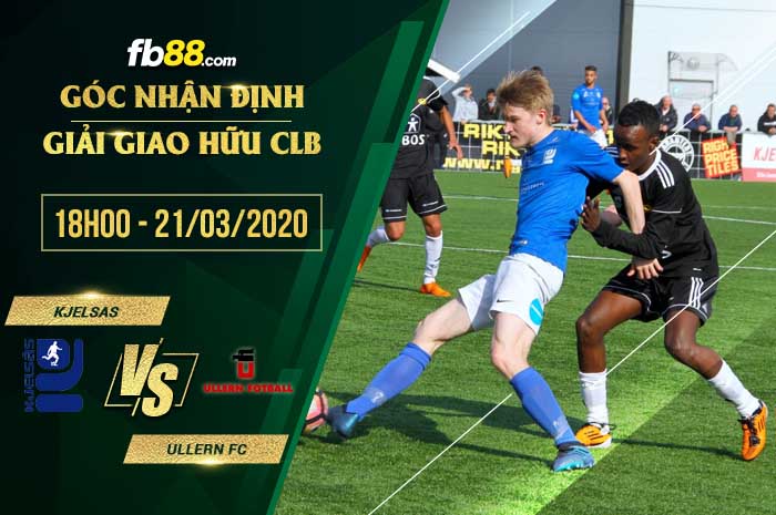 fb88-soi kèo Kjelsas vs Ullern FC