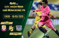 fb88-soi kèo LeeMan vs Kitchee