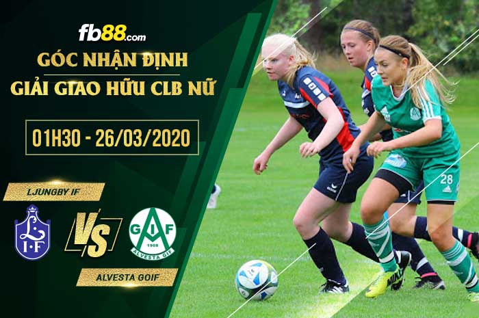 fb88-soi kèo Ljungby IF (W) vs Alvesta GoIF (W)