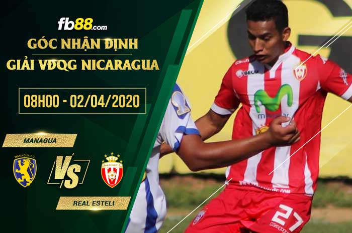 fb88-soi kèo Managua vs Real Esteli