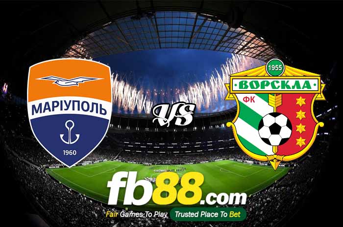 fb88-soi kèo Mariupol vs Vorskla