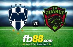 fb88-soi kèo Monterrey vs FC Juarez