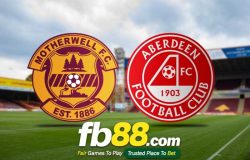 fb88-soi kèo Motherwell vs Aberdeen