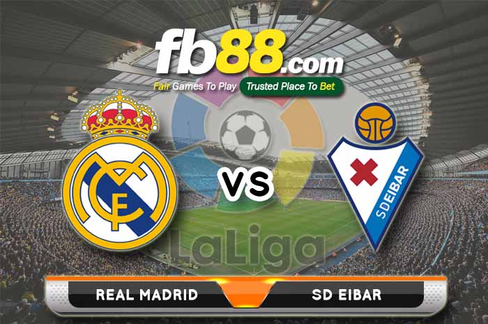 fb88-soi kèo Real Madrid vs SD Eibar