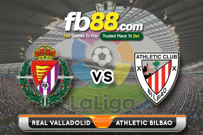 fb88-soi kèo Real Valladolid vs Athletic Bilbao