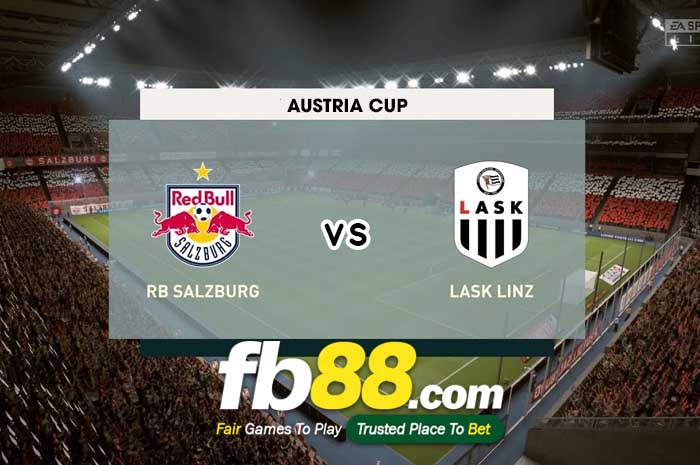 fb88-soi kèo Red Bull Salzburg vs Lask Linz